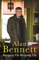 Book cover of: Keeping On Keeping On. By: Alan Bennett