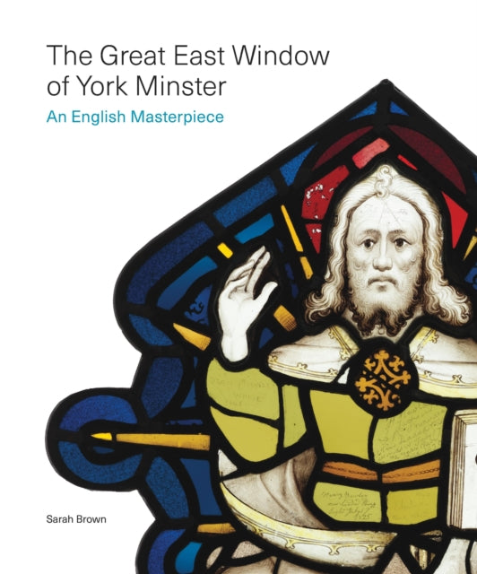 Book cover of: Great East Window of York Minster. By: Sarah Brown