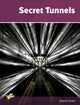 Book cover of: Secret Tunnels. By: David Orme