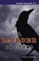 Book cover of: Murder of Crows (Sharp Shades). By: Penny Bates