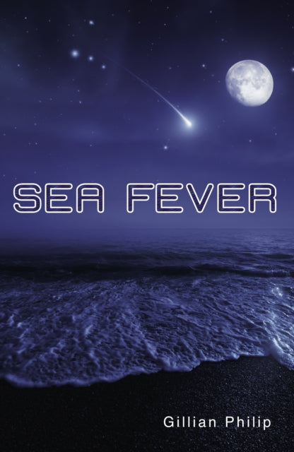 Book cover of: Sea Fever (Sharp Shades). By: Gillian Philip