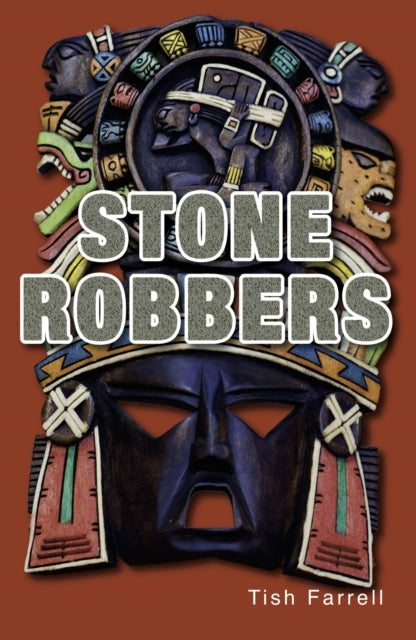 Book cover of: Stone Robbers. By: Tish Farrell