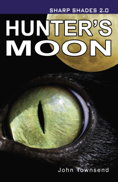 Book cover of: Hunter's Moon (Sharp Shades). By: John Townsend