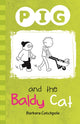 Book cover of: PIG and the Baldy Cat