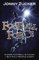 Book cover of: Football Force. By: Jonny Zucker