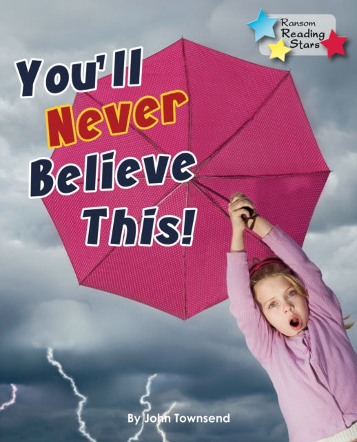 Book cover of: You'll Never Believe This!. By: John Townsend