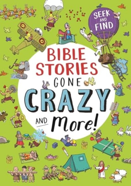 Book cover of: Bible Stories Gone Crazy and More