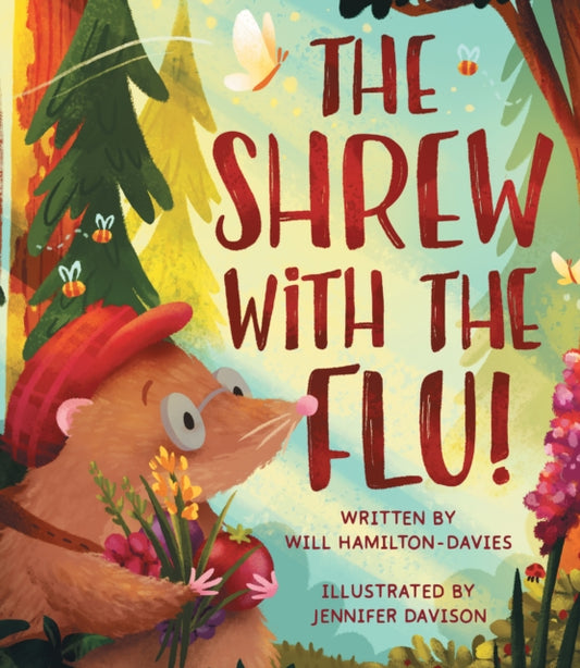 Book cover of: Shrew with the Flu. By: Will HAMILTON-DAVIES
