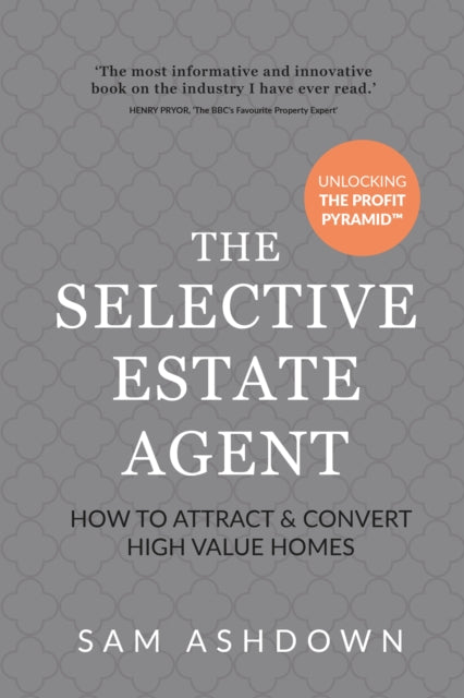 Book cover of: Selective Estate Agent. By: Sam Ashdown