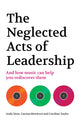 Book cover of: Neglected Acts of Leadership