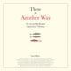 There is Another Way