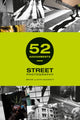 52 Assignments: Street Photography 9781781453520 Brian Lloyd Duckett