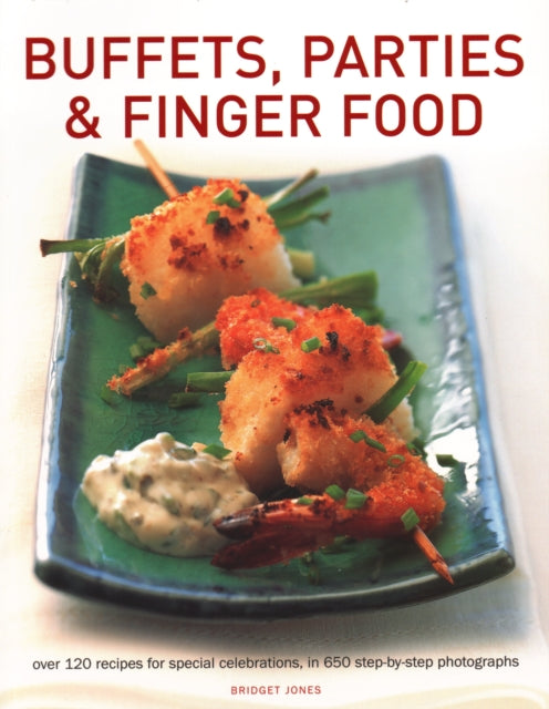 Book cover of: Buffets, Parties & Finger Food. By: Bridget Jones