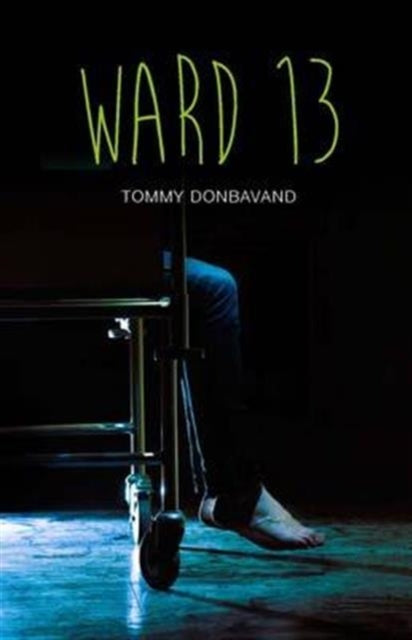 Book cover of: Ward 13. By: Tommy Donbavand