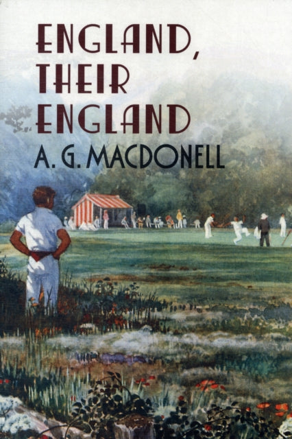 Book cover of: England, Their England. By: A. G. Macdonell