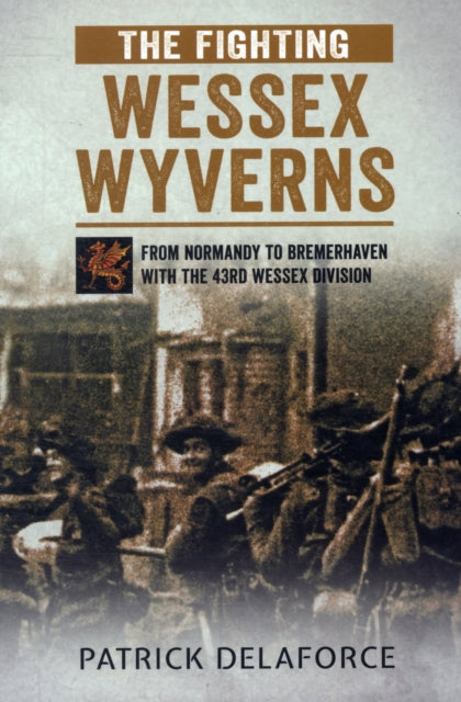 Book cover of: Fighting Wessex Wyverns. By: Patrick Delaforce