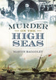Book cover of: Murder on the High Seas. By: Martin Baggoley