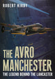 Book cover of: Avro Manchester. By: Robert Kirby