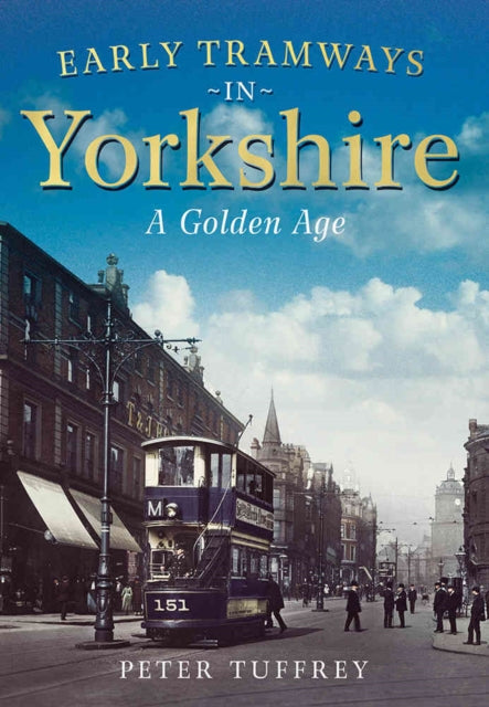 Book cover of: Early Tramways of  Yorkshire