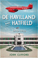 Book cover of: De Havilland in Hatfield. By: John Clifford