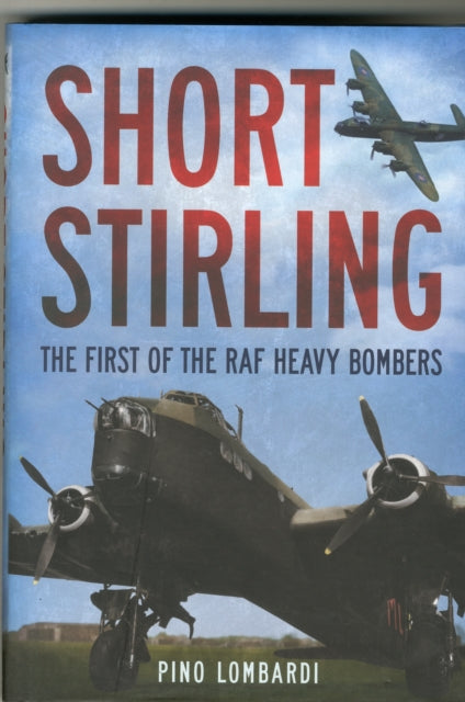 Book cover of: Short Stirling. By: Pino Lombardi