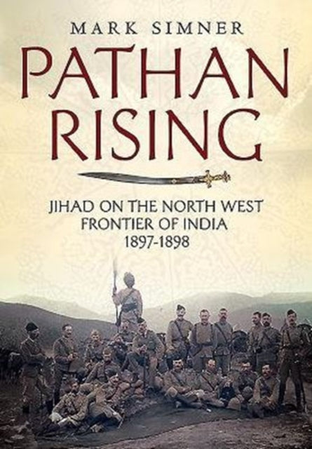 Book cover of: Pathan Rising. By: Mark Simner