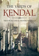 Book cover of: Yards of Kendal. By: Trevor and Nicholls Hughes