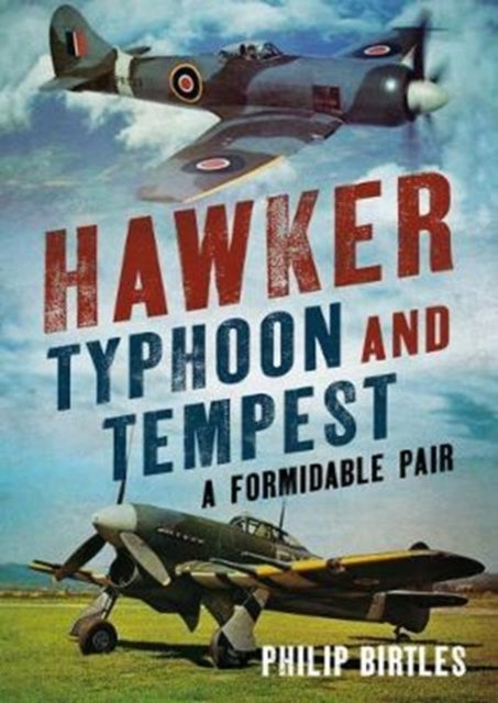 Book cover of: Hawker Typhoon And Tempest. By: Philip Birtles