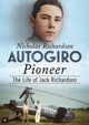 Book cover of: Autogiro Pioneer. By: Nicholas Richardson