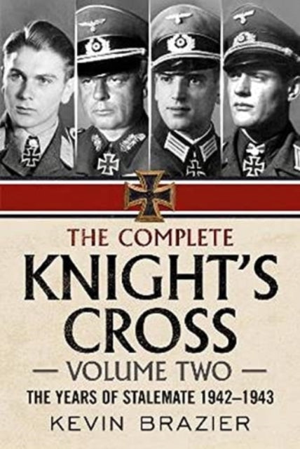 Book cover of: Complete Knight's Cross. By: Kevin Brazier