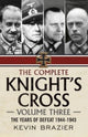 Book cover of: Complete Knight's Cross. By: Kevin Brazier