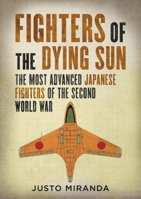 Book cover of: Fighters of the Dying Sun. By: Justo Miranda