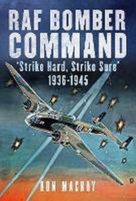 Book cover of: RAF Bomber Command. By: Ron Mackay
