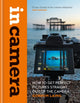 Book cover of: In Camera: How to Get Perfect Pictures Straight Out of the Camera. By: Gordon Laing
