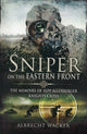 Sniper on the Eastern Front 9781781590041 Albrecht Wacker