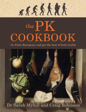 PK Cookbook, Go Paleo-Keto and Get the Best of Both Worlds