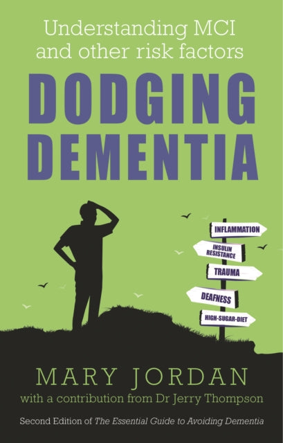 Book cover of: Dodging Dementia. By: Mary Jordan