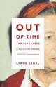 Book cover of: Out of Time. By: Lynne Segal