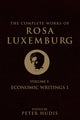 Book cover of: The Complete Works of Rosa Luxemburg, Volume I