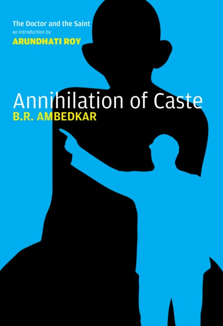Book cover of: Annihilation of Caste. By: B. R. Ambedkar