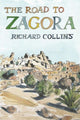 Book cover of: Road to Zagora. By: Richard Collins