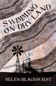 Book cover of: Swimming on Dry Land. By: Helen Blackhurst