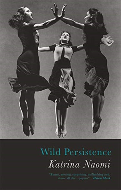 Book cover of: Wild Persistence. By: NAOMI