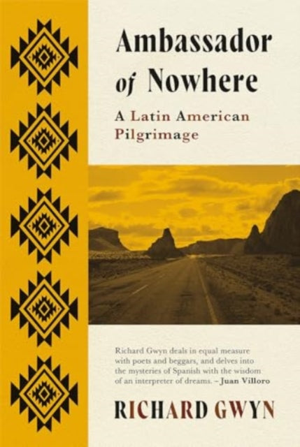 Book cover of: Ambassador of Nowhere. By: Richard Gwyn