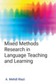 Book cover of: Mixed Methods Research in Language Teaching and Learning. By: A Mehdi Riazi