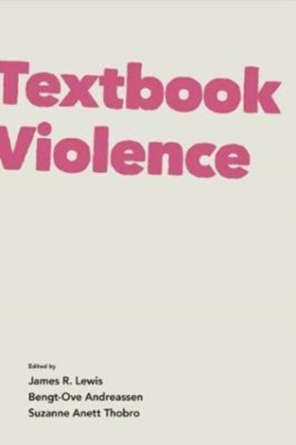 Book cover of: Textbook Violence. By: James R. Lewis