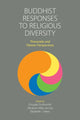 Book cover of: Buddhist Responses to Religious Diversity. By: Douglas S. Duckworth