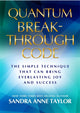 Book cover of: Quantum Breakthrough Code. By: Sandra Anne Taylor
