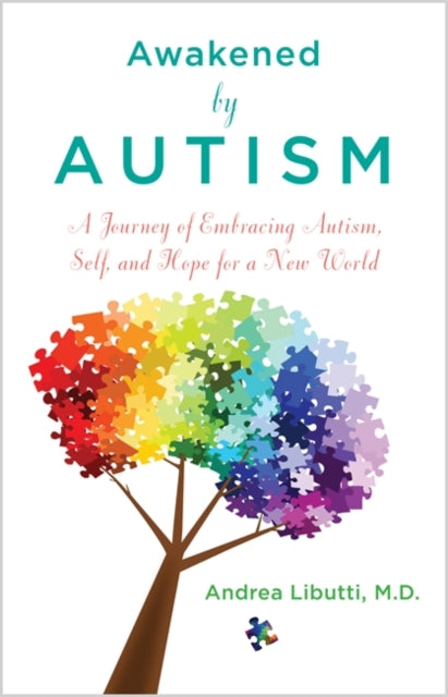 Book cover of: Awakened by Autism. By: Andrea Libutti