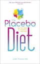 Book cover of: Placebo Diet. By: Janet Thomson